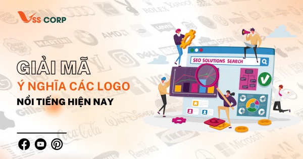 Giải mã các logo nổi tiếng nhất hiện nay