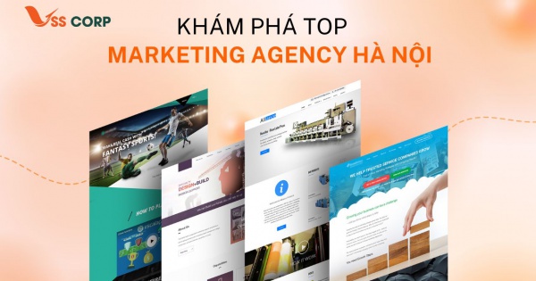 Các mô hình công ty Marketing Agency phổ biến và Top Marketing Agency Hà Nội hàng đầu