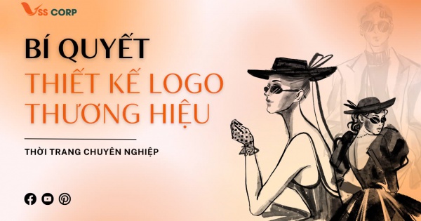 Bí quyết thiết kế logo thương hiệu thời trang chuyên nghiệp